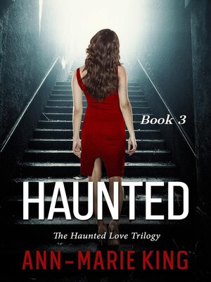 cover image of Haunted 3 (The Haunted Love Trilogy Book 3)